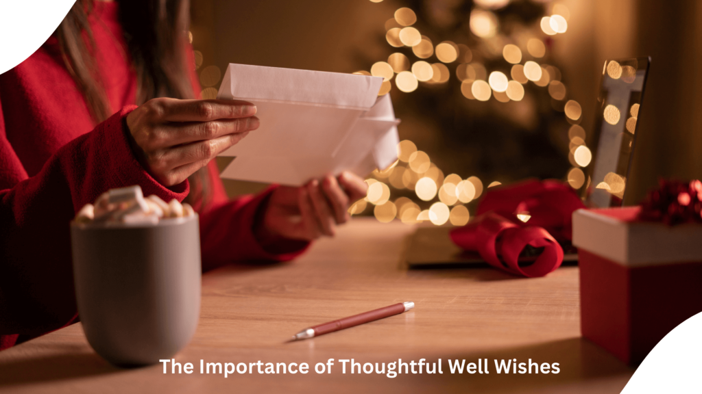 gws The Importance of Thoughtful Well Wishes