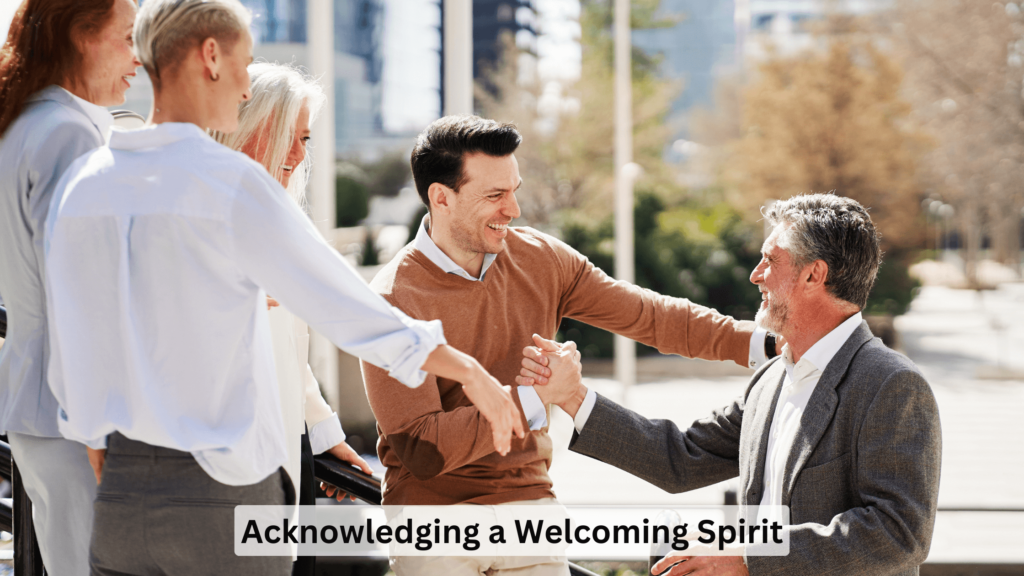 Acknowledging a Welcoming Spirit