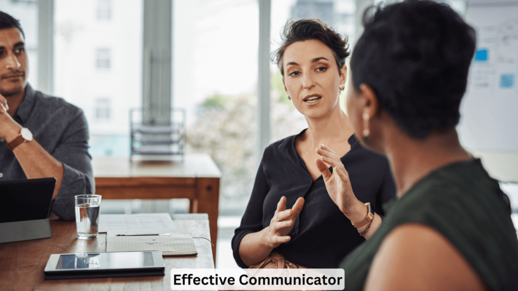 Effective Communicator