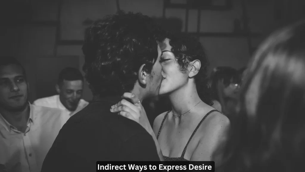 Indirect Ways to Express Desire 11