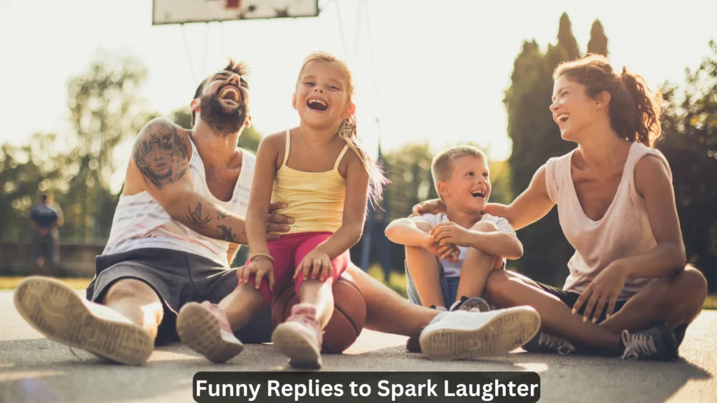 Funny Replies to Spark Laughter