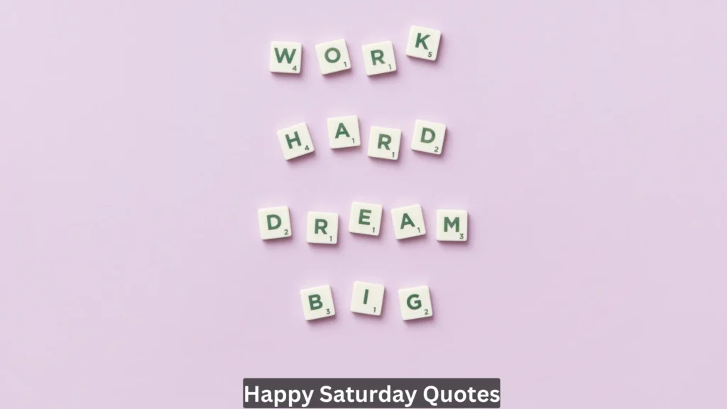 Happy Saturday Quotes