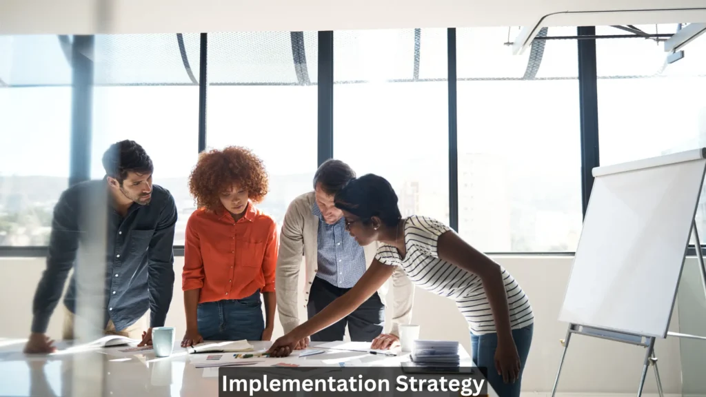 Implementation Strategy