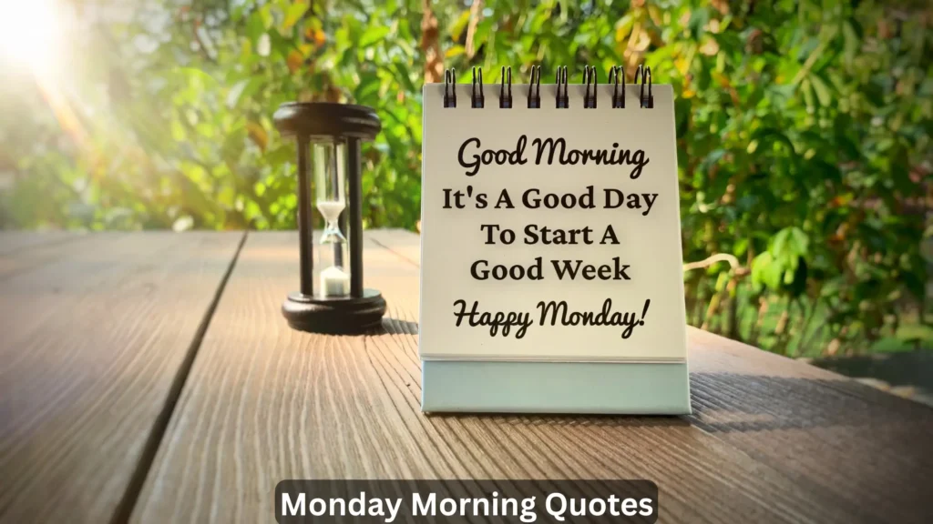 Monday Morning Quotes