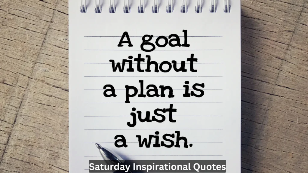 Saturday Inspirational Quotes