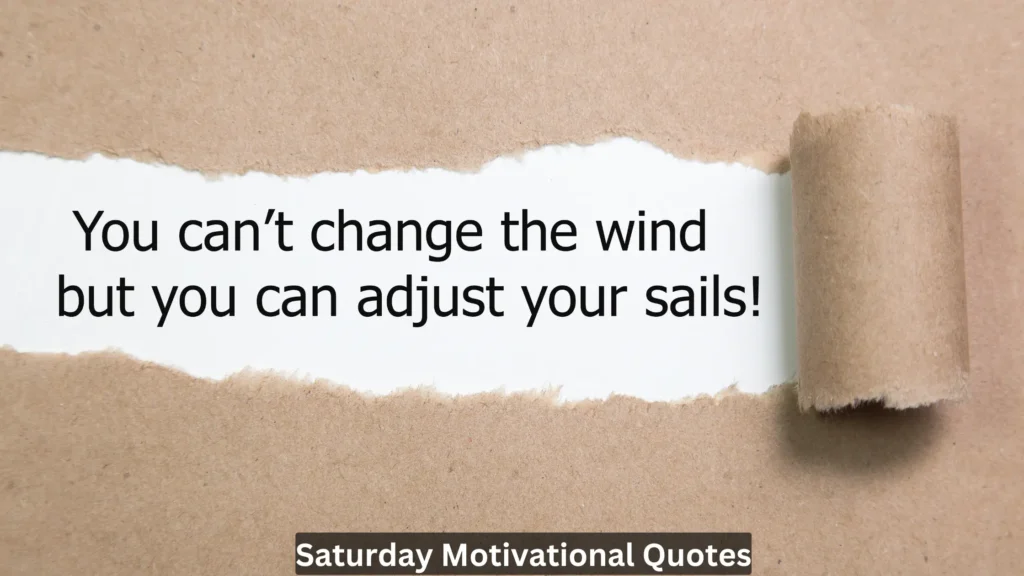 Saturday Motivational Quotes